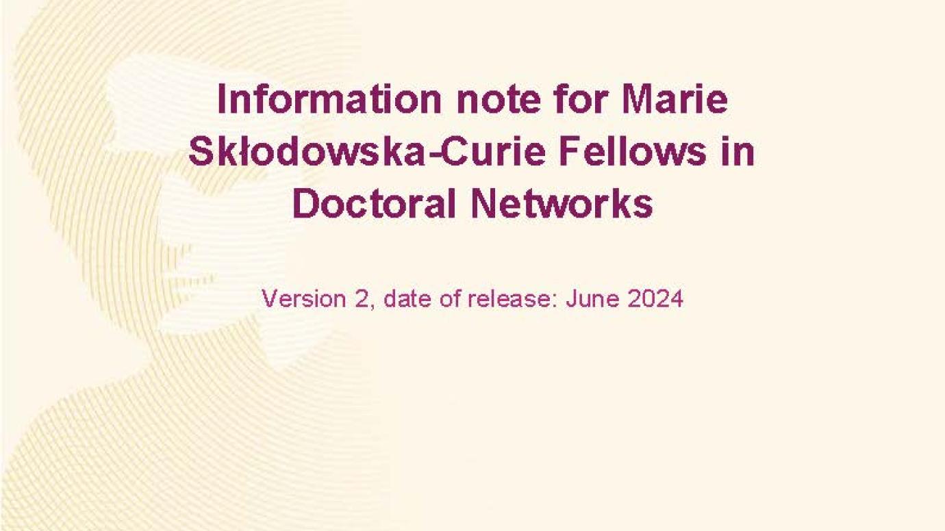 cover of Information note for Marie Skłodowska-Curie fellows in Doctoral Networks 